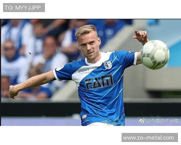 菲尔特与马格德堡的激战分析及赛季前景展望